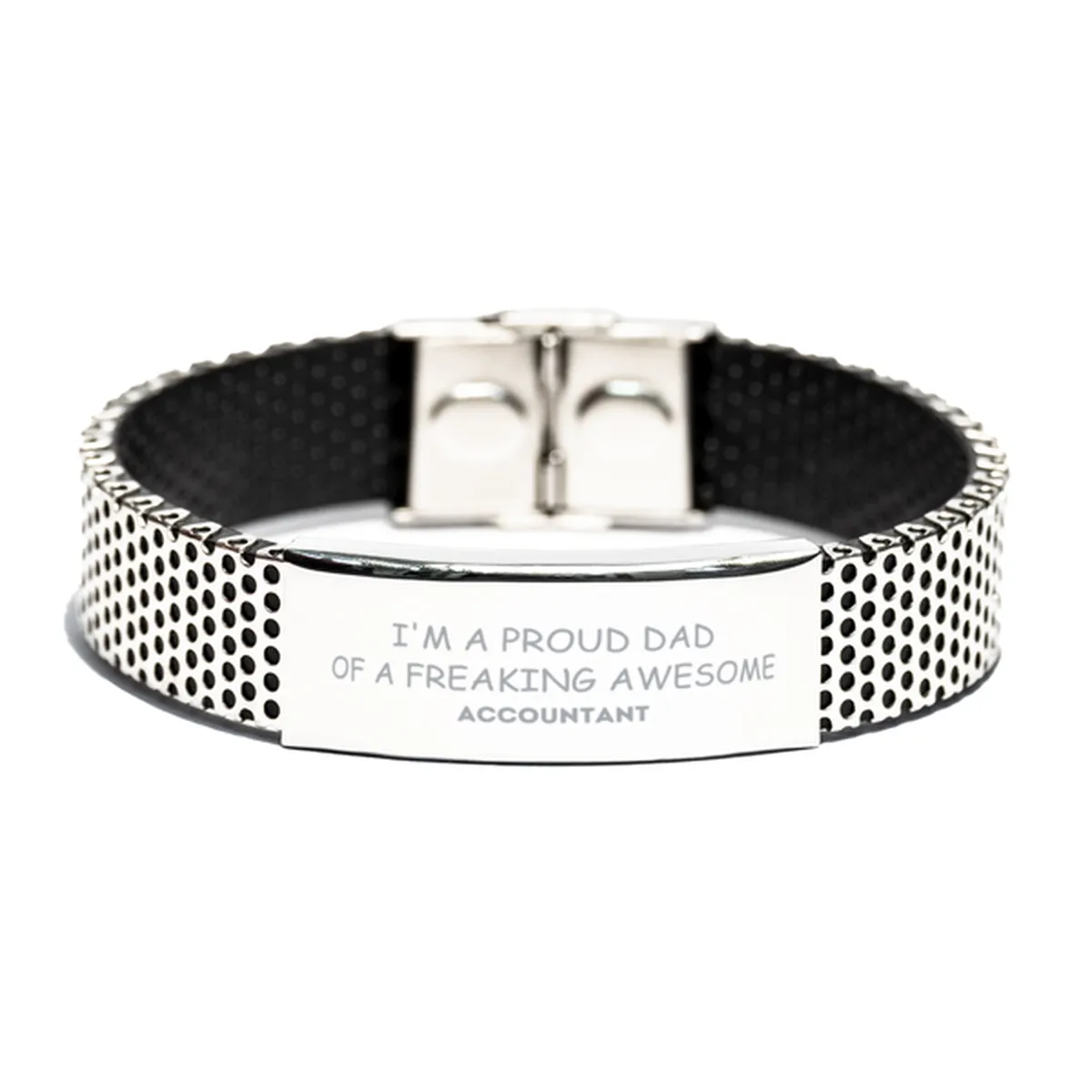 Accountant Gifts. Proud Dad of a freaking Awesome Accountant. Stainless Steel Bracelet for Accountant. Great Gift for Him. Fathers Day Gift. Unique Dad Jewelry