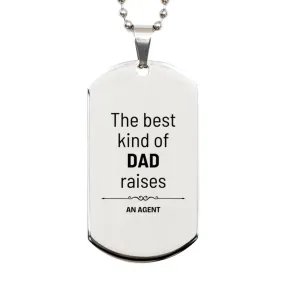 Agent Dad Gifts, The best kind of DAD, Father's Day Appreciation Birthday Silver Dog Tag for Agent, Dad, Father from Son Daughter