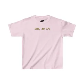 As If - Baby Tee