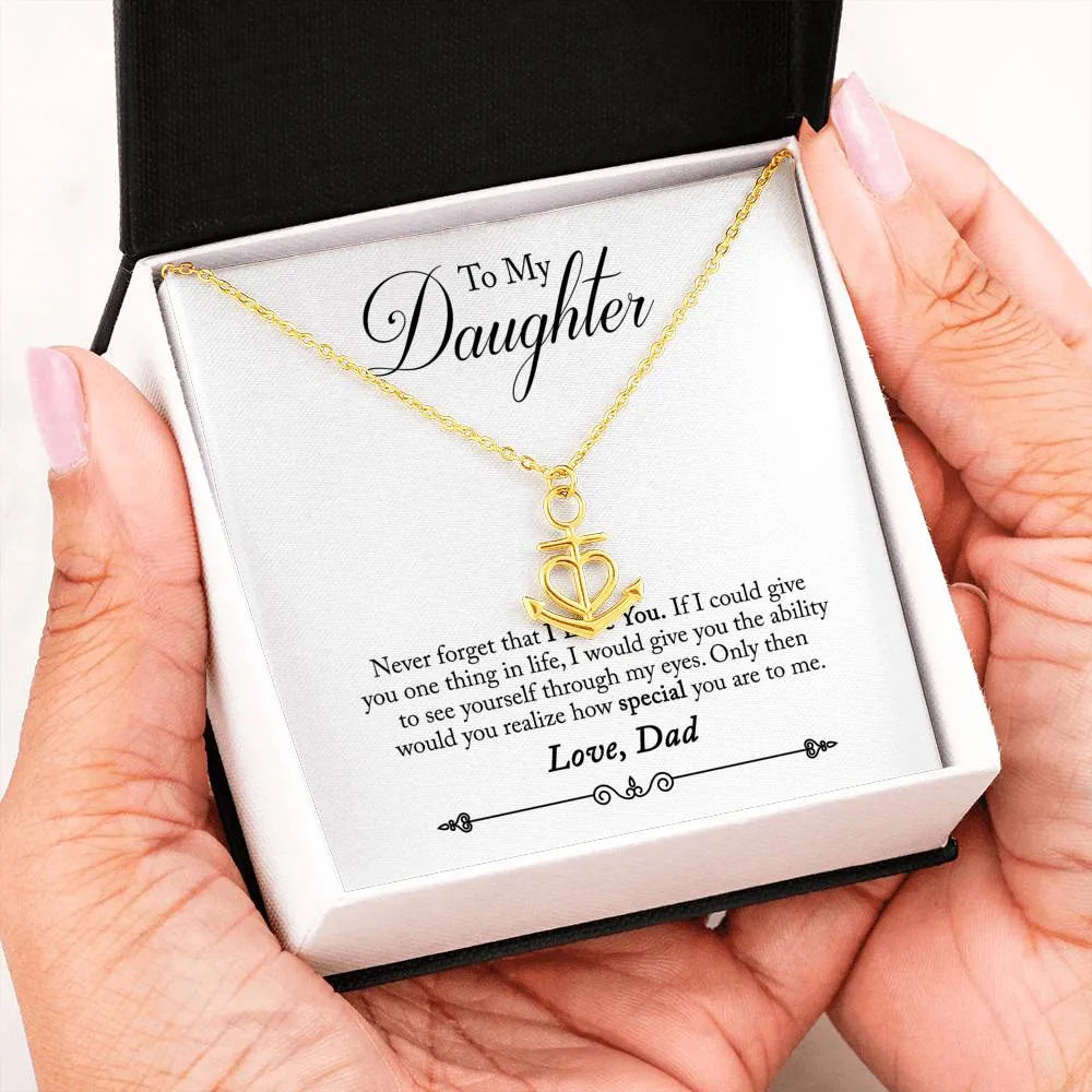 Beautiful Anchor Heart Necklace With Dad To Daughter "I Love You" Message Card