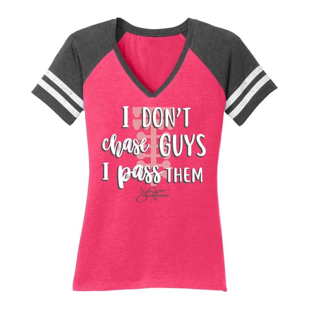 John Force Racing Don't Chase Guys Ladies T-Shirt