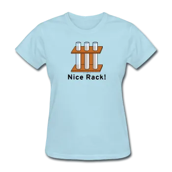 "Nice Rack" - Women's T-Shirt