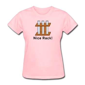 "Nice Rack" - Women's T-Shirt