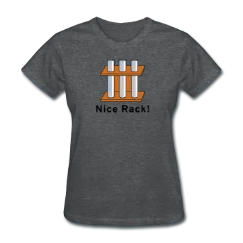 "Nice Rack" - Women's T-Shirt