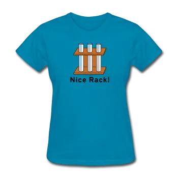 "Nice Rack" - Women's T-Shirt