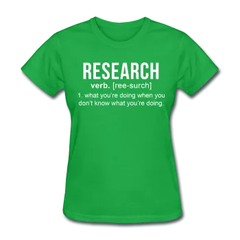 "Research" (white) - Women's T-Shirt