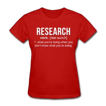 "Research" (white) - Women's T-Shirt