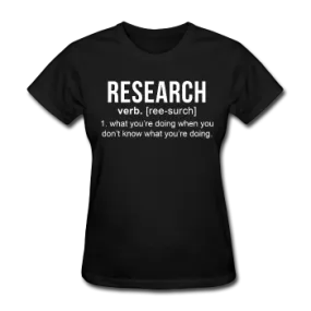 "Research" (white) - Women's T-Shirt