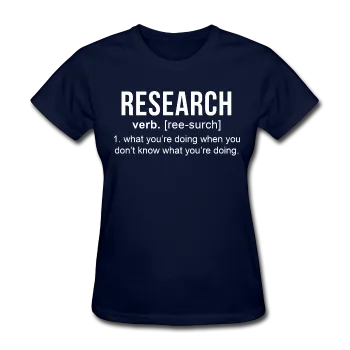 "Research" (white) - Women's T-Shirt