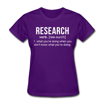 "Research" (white) - Women's T-Shirt