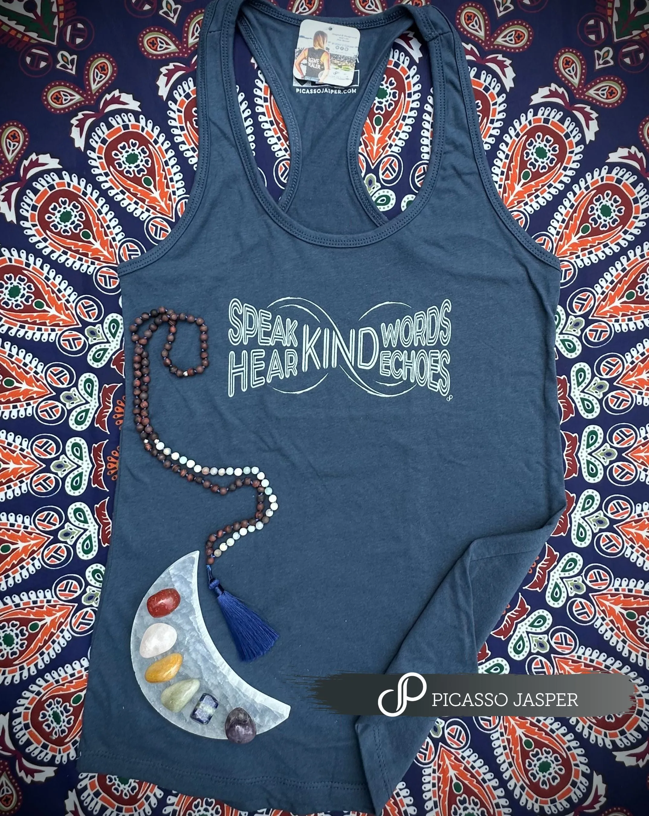 Speak Kind Words, Hear Kind Echoes, Racerback Tank