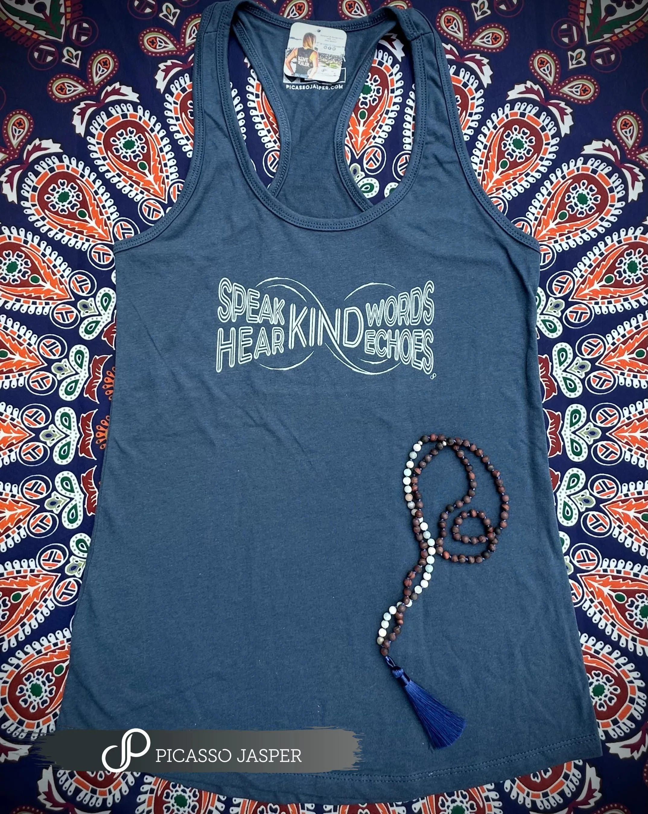 Speak Kind Words, Hear Kind Echoes, Racerback Tank